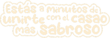 Estás a minutos de unirte con el casao más sabroso