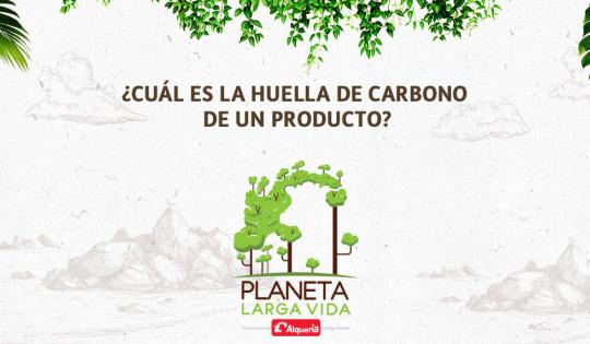 Huella de Carbono de un producto Huella de Carbono de un producto